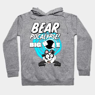 BEARPOCALYPSE! Big Hole Hoodie